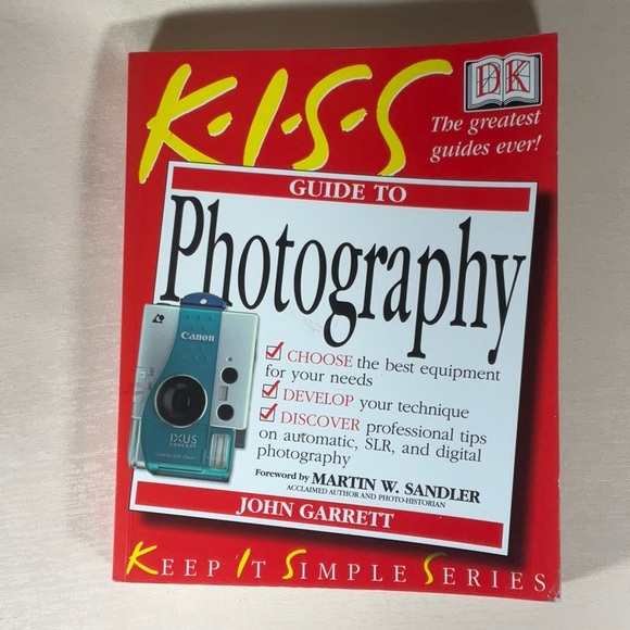 Guide to Photography by John Garrett Keep it Simple Series - Picture 11 of 11